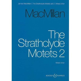 The Strathclyde Motets: mixed choir a cappella / 2 sopranos (solo or choir) and harp. Partition de chœur.