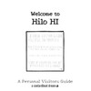 Welcome to Hilo HI: A Fun DIY Visitors Guide