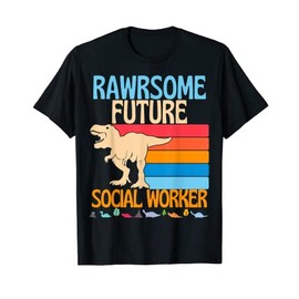 Awesome Future Social Worker Dinosaur Social Work Healthcare T-Shirt