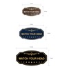 Signs ByLITA Victorian Watch Your Head Sign (Walnut) - Small