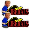 Trump Peeing on Liberals Stickers 2 Pack