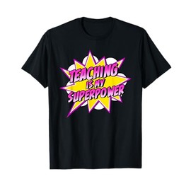 Teaching Is My Superpower | Retro Comic Super Teacher T-Shirt