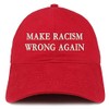 Trendy Apparel Shop Make Racism Wrong Again - Gorra de