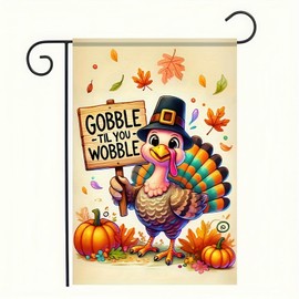 Thanksgiving Garden Flag Garden Flag 12 x 18 Double Sided Gobble Turkey Garden Flag Fall Thanksgiving Pumpkin Garden Flag Yard Outdoor Decorative Holiday Banner