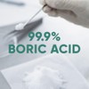 Boric Acid - 99.9% Pure Fine Powder | Multi-Purpose, Household,