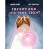 The Boy and the Pink Light
