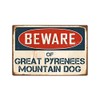 StickerPirate Beware of Great Pyrenees Mountain Dog 8” x 12”