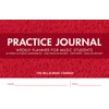 Practice Journal: Weekly Planner for Music Students