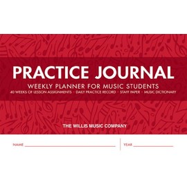 Practice Journal: Weekly Planner for Music Students