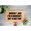 Dammit Jim I'm a Doormat Not a Doctor | Funny