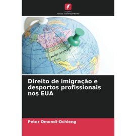 Direito de imigração e desportos profissionais nos EUA