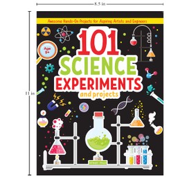 101 Science Experiments and Projects For Children (101 Fun Activities)