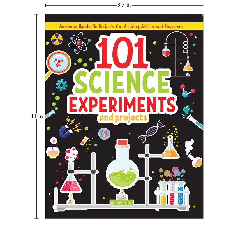 101 Science Experiments and Projects For Children (101 Fun Activities)