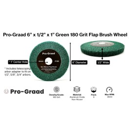 Pro-Graad 6” x 1/2” Green 180 Grit Non-Woven Bench Grinder Polishing Burnishing Satin Finishing Flap Brush Wheel for Aluminum Copper Metal Golf Club Refurbishing, Compatible for 1/2”, 5/8”, 3/4" Arbor
