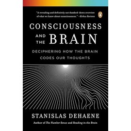 Consciousness and the Brain: Deciphering How the Brain Codes Our Thoughts