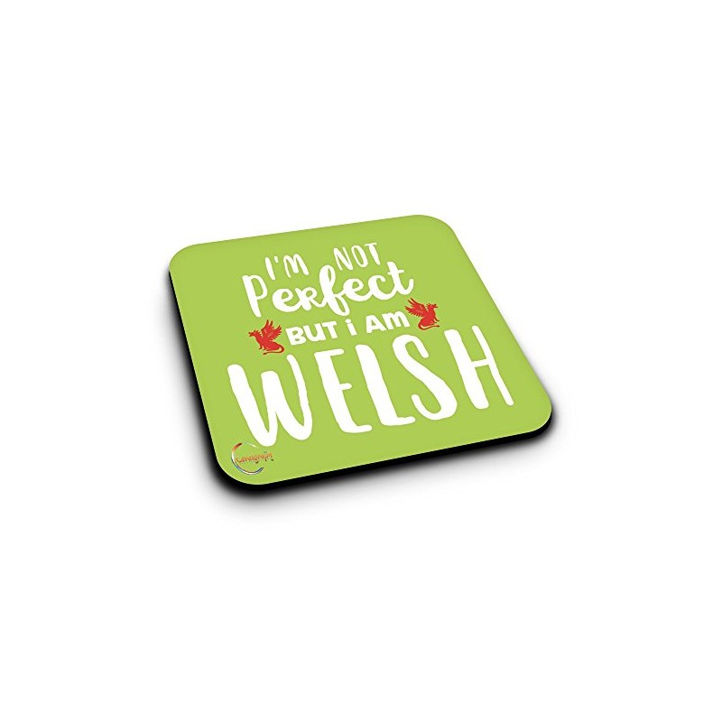 ER148 I'm NOT Perfect BUT I AM Welsh Novelty Present
