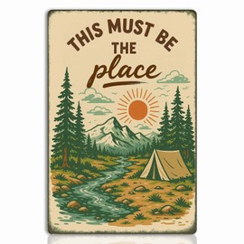 This Must Be the Place Camping Wall Sign – Vintage Tin Sign for RV, Bedroom, Living Room, or Cabin, Happy Camper and Adventure Wall Art for Campsite, Tent, or Rustic Home Decor 8x12 Inch
