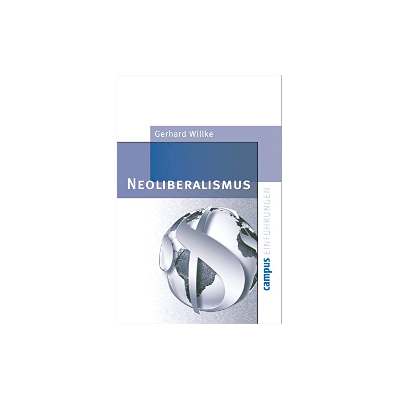 Neoliberalismus (Campus Einführungen)