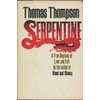Serpentine by Thomas Thompson (1979-10-03)