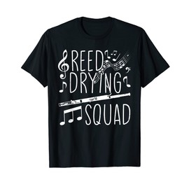 Bassoon Player, Reed Drying Squad, Funny Bassoonist T-Shirt