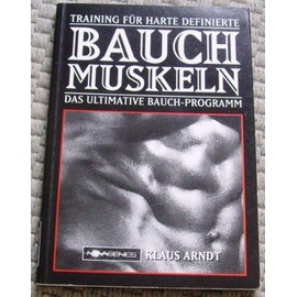 1a Bauchmuskeln. Das ultimative Bauchprogramm