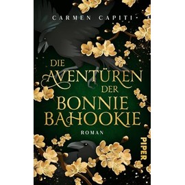 Die Aventüren der Bonnie Bahookie: Roman | Urban-Fantasy-Roman in Irland um Feen und verlorene Erinnerungen