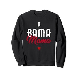 Bama Mama - Alabama Mom Sweatshirt