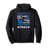 Angels Don't Always Have Wings Sometimes They Have Paws Pullover