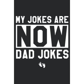 Funny First Time Dad Gifts For Men New Father Dad Jokes Family: Daily Planner Notepad To Do Schedule, Medium 6x9 Inches, 120 Pages, Printed Cover