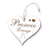 Sign Heart Lettering Prosecco Lounge Engraved Door Sign 13 x