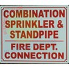 Combination Sprinkler and Standpipe FIRE Department Connection Sign (White, Reflective,