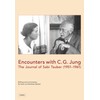 Encounters with C.G. Jung: The Journal of Sabi Tauber (1951–1961)