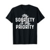 My Sobriety Is My Priority - Sobriety Anniversary Sober AA