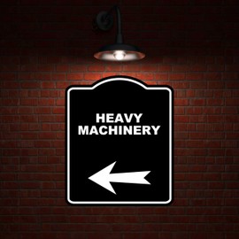 HEAVY MACHINERY Black Sign Arrow Left Aluminum Composite Sign 20 x 24 inches