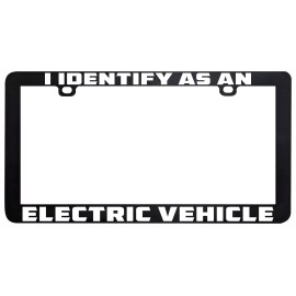 Unbranded I IDENTIFY AS AN ELECTRIC VEHICLE BATTERY EV FUNNY LICENSE PLATE FRAME