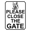 PLEASE CLOSE THE GATE GERMAN SHEPHERD DOG THEME METAL SIGN