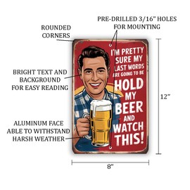Hold My Beer And Watch This Sign – 8x12 Funny Vintage Bar Metal Wall Art, Retro Drinking Humor Decor, Distressed Man Cave Plaque