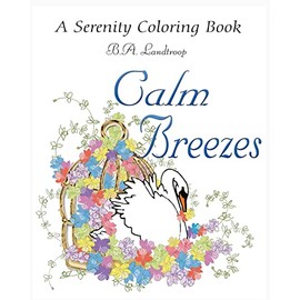 Calm Breezes: A Serenity Coloring Book: 2