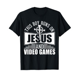 This Boy Runs On Jesus And Video Games T-Shirt