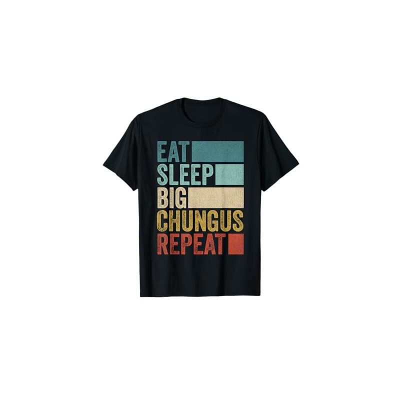 Retro Eat Sleep Big Chungus Repeat Funny Big Chungus T-Shirt,