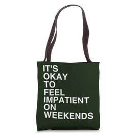 Minimalist Typography Design About Weekend Restlessness Tote Bag
