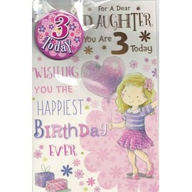 Birthday Card for 3 Year Old Daughter with Badge, Pink Glitter Design