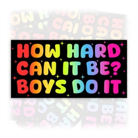 How Hard Can It Be Boys Do It | Bumper Sticker or Car Magnet | Prank Black Magnetic Bumper Sticker for Cars [7.5x3.75]
