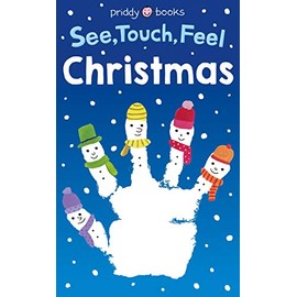 See, Touch, Feel: Christmas (See, Touch, Feel, 1)