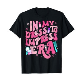Retro In My Dress To Impress Era Birthday Girl Bday Party T-Shirt
