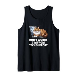 Don't Worry I'm From Technical Support Maine Coon Cat Tank Top