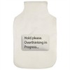 'Overthinking in Progress' Hot Water Bottle Cover (HW00038650)