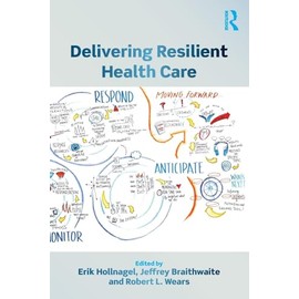 Delivering Resilient Health Care