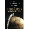 The Ultimate Book of Geography Oddities