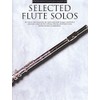 Selected Flute Solos (With Piano Accompaniment) (Everybody's Favorite)